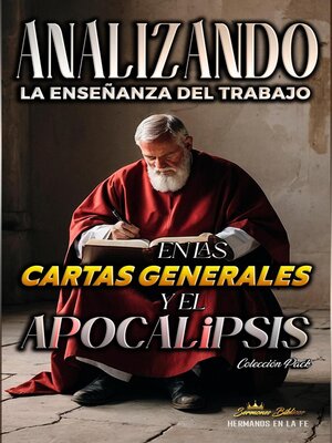 cover image of Analizando la Enseñanza del Trabajo en las Cartas Generales y el Apocalipsis